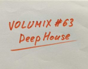 VOLUMIX #63 | Deep House Chart from Maks Yankovskiy