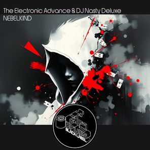 DJ Nasty Deluxe, The Electronic Advance – Nebelkind