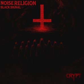 Black Signal – Noise Religion