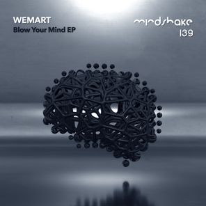 WeMart – Blow Your Mind