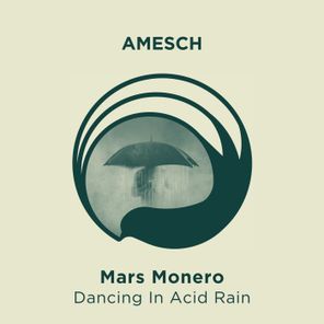 RIGOONI, Mars Monero – Dancing in Acid Rain