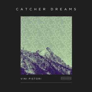 Sasse, Vini Pistori – Catcher Dreams