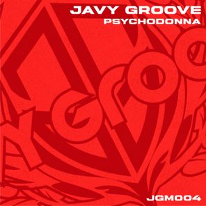 Javy Groove – Psychodonna
