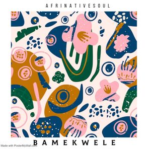Miguel Scott, Afrinative Soul – Bamekwele