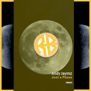 Andy Jaymz – Just a Phase