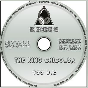 The King Chico_SA – 300 B.C