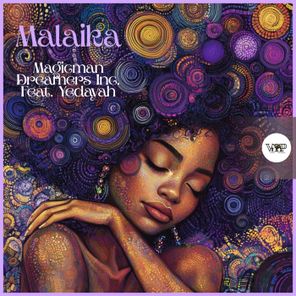Dreamers Inc, Magicman – Malaika