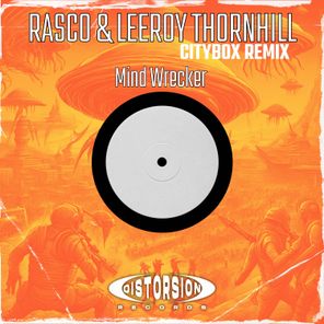 Rasco, Leeroy Thornhill – Mind Wrecker