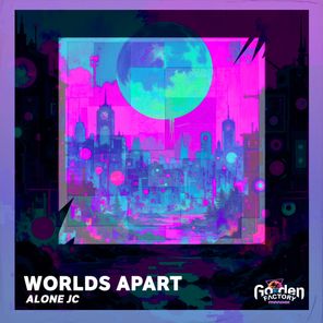 Alone JC – Worlds Apart