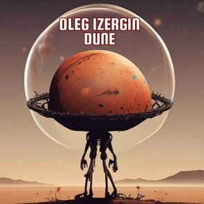 Oleg Izergin – Dune