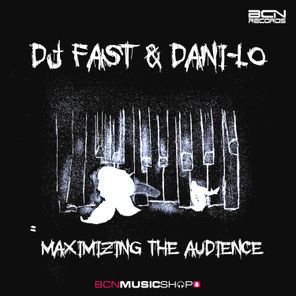 DANI-LO, DJ FAST – Maximizing the Audience
