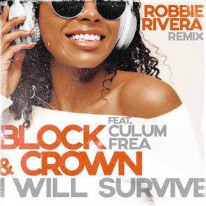 Block & Crown, Culum Frea – I Will Survive