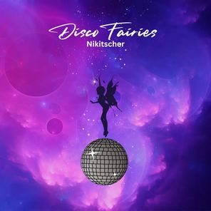 Nikitscher – Disco Fairies