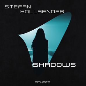 Stefan Hollaender – Shadows