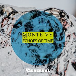 Monte Vy – Echoes of Time