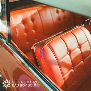 Marzo, seKTa – Bad Boy Sound