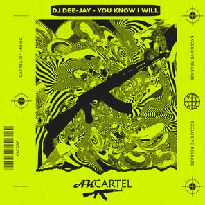 DJ Dee-Jay – You Know I Will
