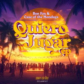 Ben Fox, Case Of The Mondays – Quiero Jugar