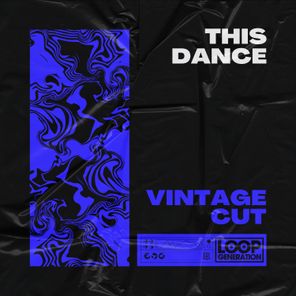 Vintage Cut – This Dance