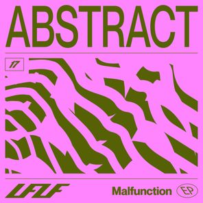 Abstract, Freddy B – Malfunction EP