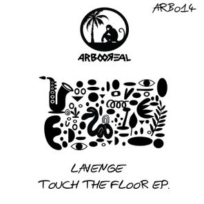 Lavenge – Touch the Floor
