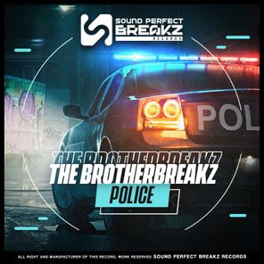 The Brotherbreakz – Police