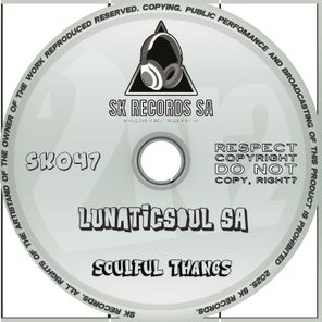 Thaps De Producer, Lunaticsoul SA – Soulful Thangs