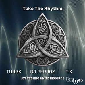 DJ Perroz, TURØK – Take The Rhythm