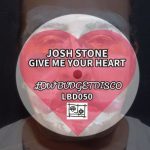 Josh Stone – Give Me Your Heart