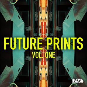Marco Effe, Felix Reichelt - Rave the Planet: Future Prints, Vol. One 1 Marco Effe, Felix Reichelt – Rave the Planet: Future Prints, Vol. One