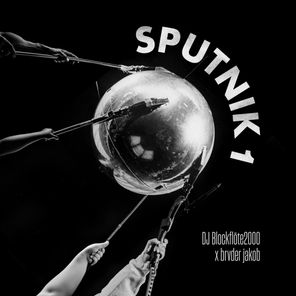 DJ Blockflöte2000, brvder jakob – Sputnik 1