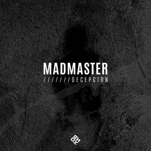 MadMaster – Decepcion