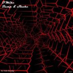 D’Mike – Bump & Shake