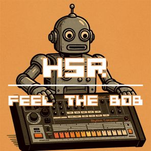 HSR – Feel The 808