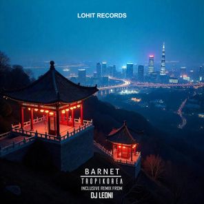 Dj Leoni, Barnet – Tropikorea