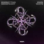 Zorbeytan, Serefcant – Own Ways