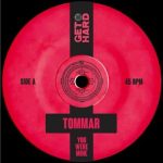 TOMMAR – You Were Mine