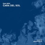 Dan Rex – Cara Del Sol