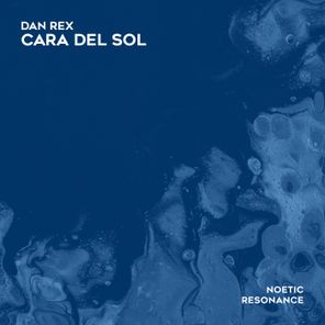 Dan Rex – Cara Del Sol