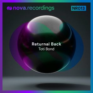 Toti Bond – Returnal Back