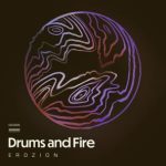 Erozion – Drums and Fire