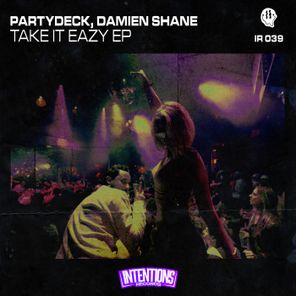 Damien Shane, PARTYDECK – Take It Eazy