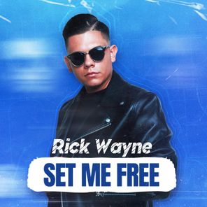 Rick Wayne – Set Me Free