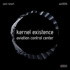 Kernel Existence – Aviation Control Center