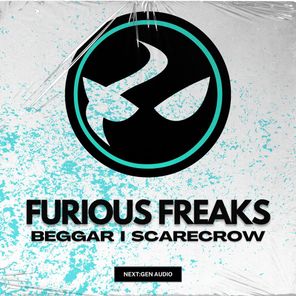 Furious Freaks – Beggar / Scarecrow