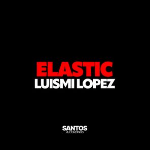 Luismi Lopez – Elastic