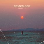 Riversilvers – Remember