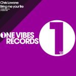 Chris Lowone – Bring Me Your Fire