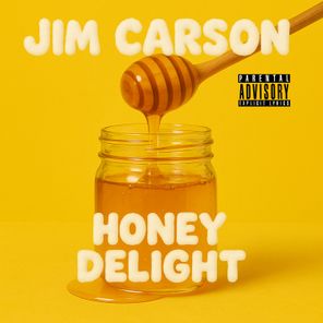 Jim Carson, OM Daddy – Honey Delight