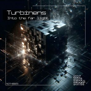 Turbinens – Into The Far Light